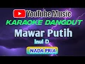 Download Lagu MAWAR PUTIH - INUL DARATISTA - || KARAOKE NADA PRIA