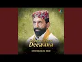 Download Lagu Deewana Hoon Deewana