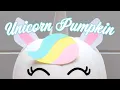 DIY Unicorn Pumpkin Tutorial No Carve