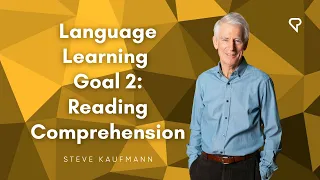 Reading Comprehension: Language Learning Goal 2