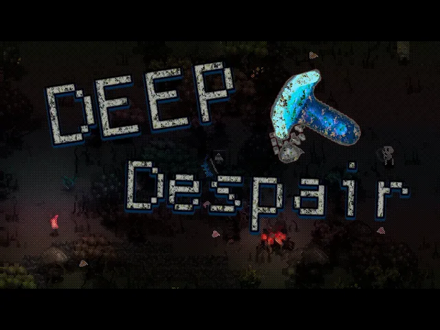 Deep Despair — Game Trailer