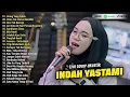 Indah Yastami Full Album | Orang Yang Salah, Cinta Tak Harus Memiliki | Lagu Cafe Populer 2024