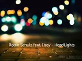 Robin Schulz - HeadLights