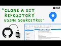 HOW TO CLONE A REPO PROJECT FROM GITHUB WITH SOURCETREE - 02