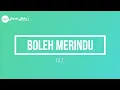 JAZ - BOLEH MERINDU (KARAOKE)