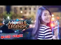 Download Lagu MOBILE  LEGENDS Remix............