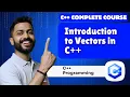 Lec-40 How to Use Vectors in C Simple Guide for Beginners