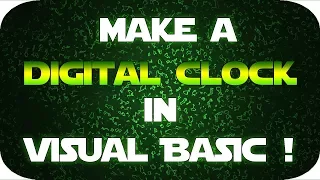 How To Make A Digital Clock In Visual Basic