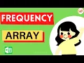 Frequency Array in Excel How do I Calculate Frequency from Data in Excel GrowWithSkills