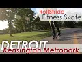 Inline Skating Rolling Hills - Kensington Metropark Rollstride Fitness Skating
