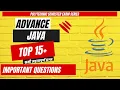 Advance Java Most important Questions Top 15 Most Repeated Questions Polytechnic 6th sem Cs it
