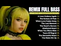 Download Lagu Best Remix Full Bass || Full Album Style Alan Walker | New Songs Playlist 2025 #EDM #remix #chill