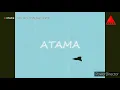 Download Lagu Atama - Hip Hop Taragang Rasuk