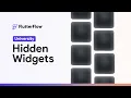 Hidden Widgets FlutterFlow University