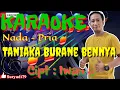 Download Lagu TANIAKA BURABE BENNYA KARAOKE BUGIS NADA PRIA cipt : IWAN .S