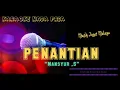Lagu PENANTIAN \
