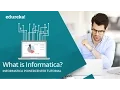 What is Informatica Informatica PowerCenter Tutorial Informatica Training Edureka