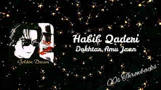                                   حبیب قادری    دختر عمو جان دندنها