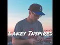 Download Lagu Top 33 Songs of Lakey Inspired || BEST OF LAKEY INSPIRED || No Copyright ChillHop Music