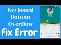 How to fix bottom overflowed when the keyboard shows error in Flutter Flutter error solution