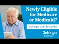 Newly Eligible for Medicare or Medicaid Learn About Geisinger Gold Secure Rx