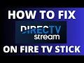 How To Fix DirecTV Stream on a Fire TV Stick