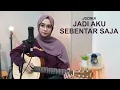 Download Lagu JUDIKA - JADI AKU SEBENTAR SAJA ( COVER BY REGITA ECHA )