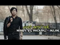 Lagu [Request] Mimpi yang hilang - Saleem iklim, cover rock metal | Lagu malaysia keren