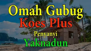 omah gubug koes plus pop jawa penyanyi yaknadun