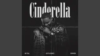 Sir Trill, Okwanda, uDoti uDemedi & ZiiBeats - Cinderella (Official Audio)