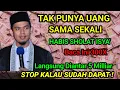 Download Lagu TAK PUNYA UANG SAMA SEKALI ! HABIS ISYA BACA INI 300x, Rezekimu Mengalir Deras