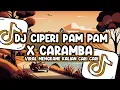 Download Lagu DJ CIPERI PAM PAM X CARAMBA VIRAL MENGKANE TIKTOK || DJ VIRAL TIKTOK MENGKANE KALIAN CARI CARI!!!
