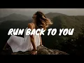 Lagu Hoang - Run Back to You ( Lyrics ) feat. Alisa