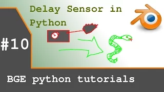 Blender Game Engine Python Tutorial Delay Sensor in Python