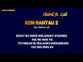 Download Lagu Kon Rantau 2 - Chairul A. Luli