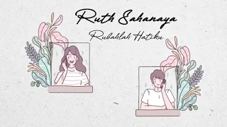 Download Ruth Sahanaya - Rubahlah Hatiku (Official Lyric Video) MP3