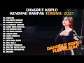 Download Lagu DANGDUT KOPLO TERBARU 2025 - RAMPAK KENDANG KOPLO JAWA FULL ALBUM - COVER @RagilPongdut