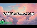 Download Lagu Ziell ferdian - Sakit Hati Sampai Mati ( Official Music Video )