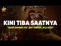 Download Lagu Kini Tiba Saatnya (Lirik) Gretha Sihombing ft. Rany Simbolon, Idola Sister - Lagu Natal \u0026 Tahun Baru