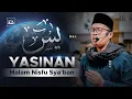 Download Lagu YASIN JIHARKAH (3x ULANG) - SPESIAL NISFU SYA'BAN | Ust. Bilal Attaki