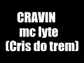 Download Lagu Charme de madureira  cravin mc lyte