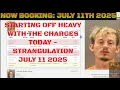 Ada County Idaho Arrests July 11 2025 Jesh today started off strong strangulation attempted