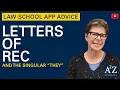 A2Z 17 Letters of Recommendation and Singular they