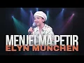 Lagu MENJELMA PETIR - ELYN MUNCHEN | MARDATILA GROUP