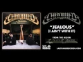 Chromeo - Jealous (I Ain't With It)