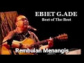 Lagu Ebiet G. Ade: Rembulan Menangis