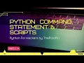 Part 1 Python Crash Course Command Statement Scripts