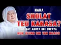 Sholat Teu Karasa? Nasehat Abuya Uci: Ruh Jeung Sir Teu Ngaco