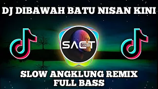 Download DJ ANGKLUNG DIBAWAH BATU NISAN KINI SLOW REMIX FULL BASS VERSI GAGAK MP3