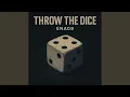 Download Lagu Throw The Dice